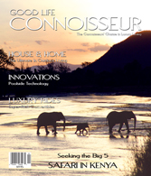 Good Life Connoisseur Magazine - Summer 2007 - Kenya